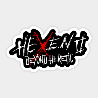 Beyond of Heretic Sticker